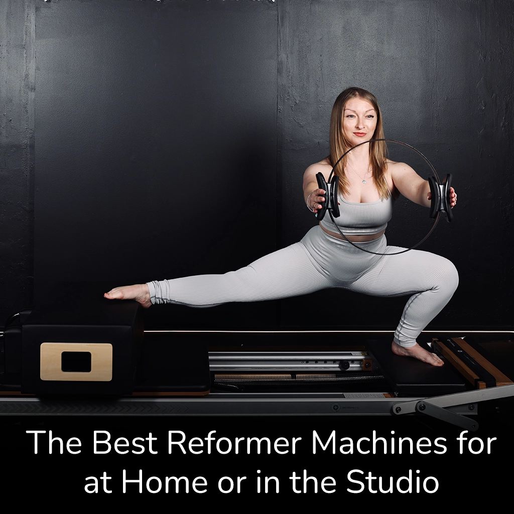 The Best Reformer Machines for at Home or in the Studio